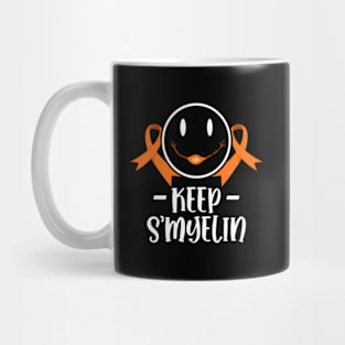 Keep S'Myelin Multiple Sclerosis Ms Mug